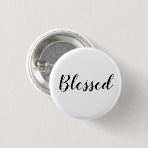 Chapa Redonda De 2,5 Cm Blessed texto del guión de personalizado blanco ne