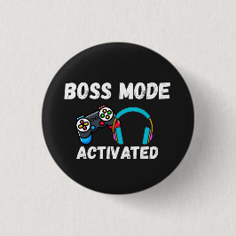 Chapa Redonda De 2,5 Cm Boss Mode Activated Gamer