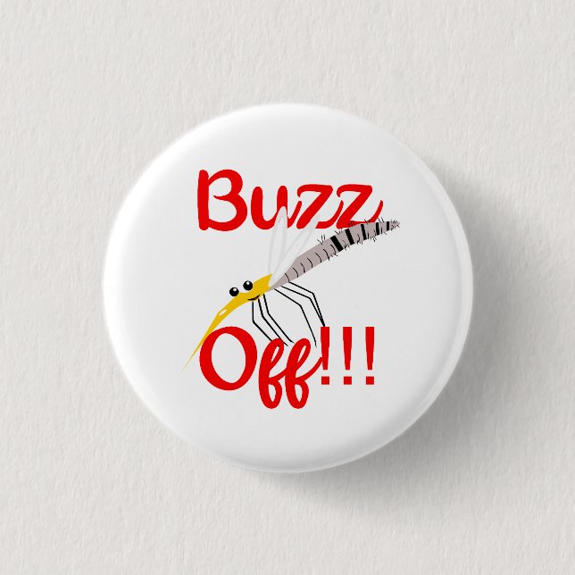 Chapa Redonda De 2,5 Cm Botones de Buzz Off (Anverso)