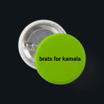 Chapa Redonda De 2,5 Cm Brats para kamala simple lima negra moderna verde<br><div class="desc">Brats para kamala simple botón moderno negro y verde lima. Personalizable completo de texto negro sobre fondo de color editable lime verde.</div>