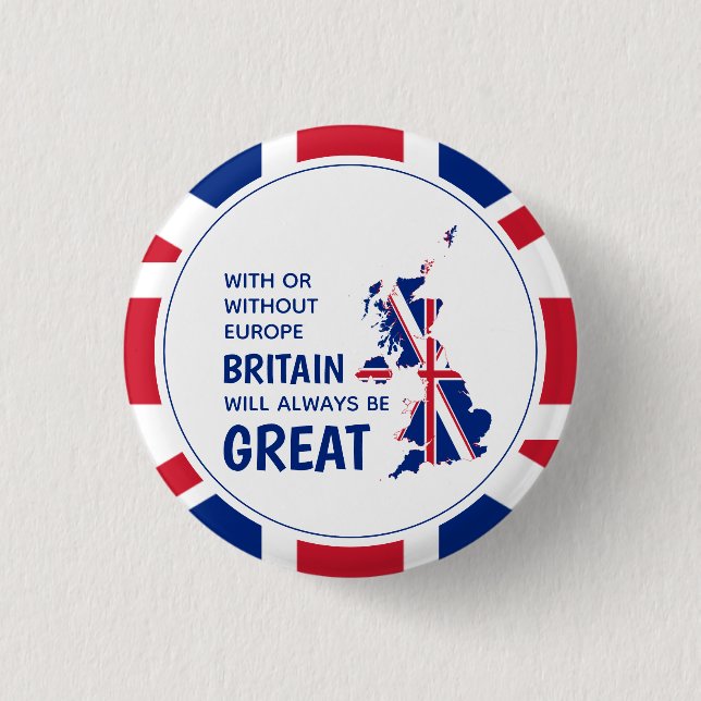 Chapa Redonda De 2,5 Cm BREXIT Gran Bretaña siempre Gran Unión Patriótica  (Anverso)