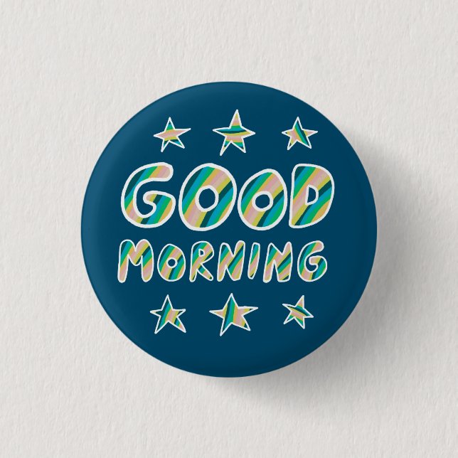 Chapa Redonda De 2,5 Cm BUENA MAÑANA Colorido Divertido Guay Handlettering (Anverso)