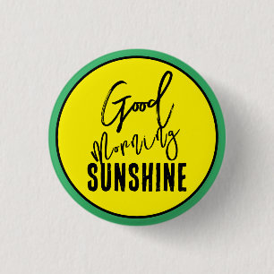 Chapa Redonda De 2,5 Cm Buenos días al sol