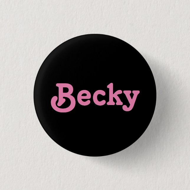 Chapa Redonda De 2,5 Cm Button Becky (Anverso)