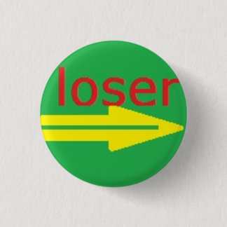 Chapa Redonda De 2,5 Cm button loser ->