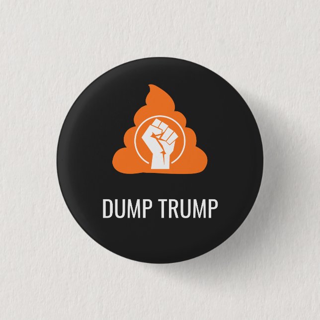 Chapa Redonda De 2,5 Cm Camiseta DUMP TRUMP (Anverso)