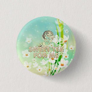 Chapa Redonda De 2,5 Cm Camisetas para Damas TEE Sweet Tea for Me