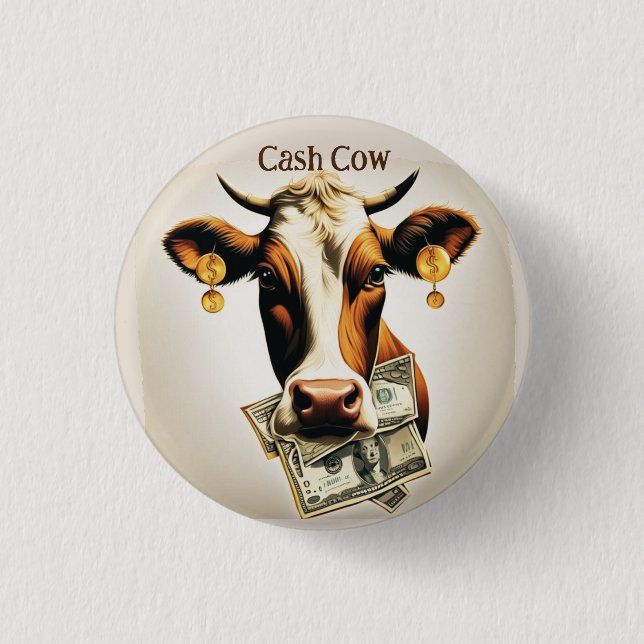 Chapa Redonda De 2,5 Cm Cash Cow (Anverso)