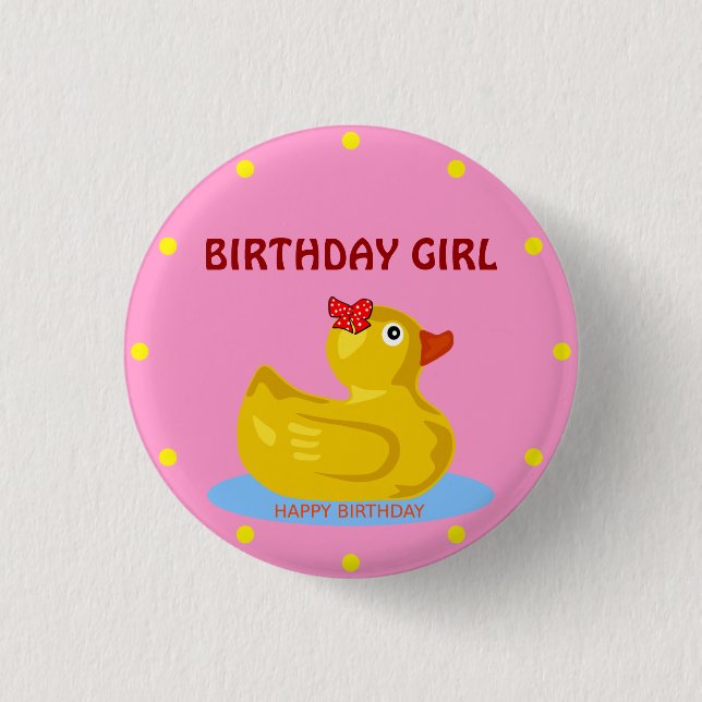 Chapa Redonda De 2,5 Cm "Chica de cumpleaños" de Rubber Ducky (Anverso)