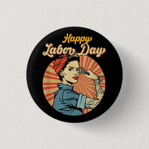 Chapa Redonda De 2,5 Cm Chica del feliz Día del Trabajo y fuerte movimient