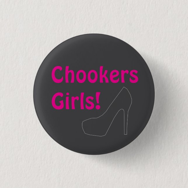 Chapa Redonda De 2,5 Cm ¡¡Chicas de chookers!! (Anverso)
