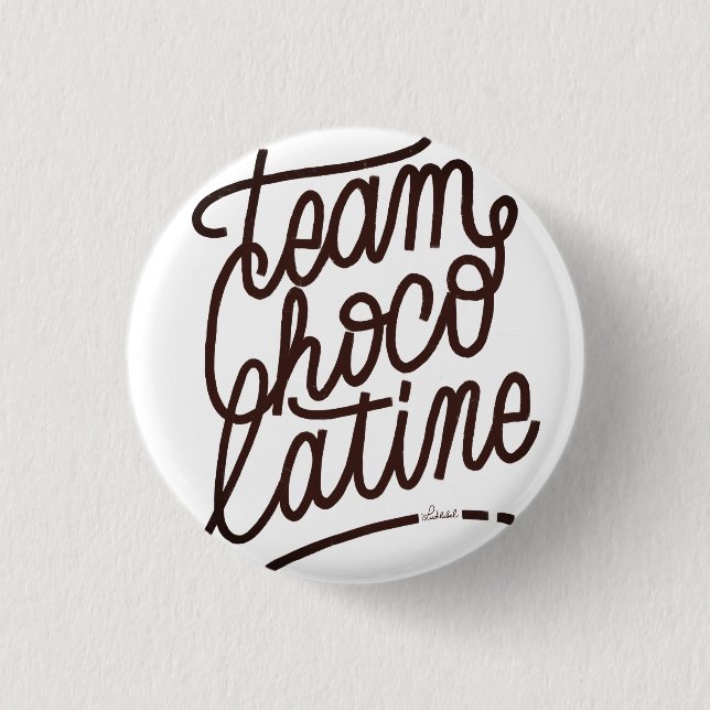 Chapa Redonda De 2,5 Cm Chocolatine de equipo (Anverso)