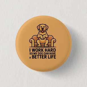 Chapa Redonda De 2,5 Cm Cita Divertida de Perro Mimado Ilustración Sofá