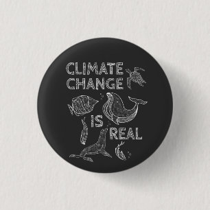 Chapa Redonda De 2,5 Cm Climate Change Is Real Sea Animal Drawing