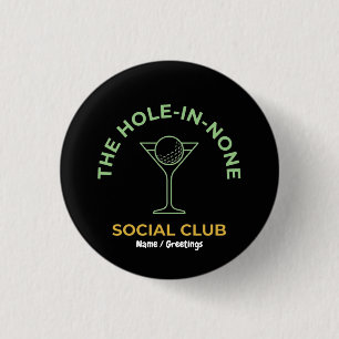 Chapa Redonda De 2,5 Cm Club de Golf Divertido Humor Social Hoyo-en-Ningun