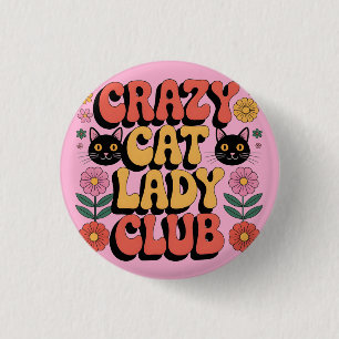 Chapa Redonda De 2,5 Cm Club de la Señora Gata Loca Gráfico: Tipografía Re