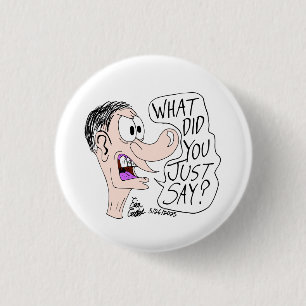 Chapa Redonda De 2,5 Cm Cómics de Erica Crooks - ¿Qué acabas de decir?