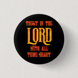 Chapa Redonda De 2,5 Cm Confiar en el SEÑOR con todos los cristianos del c