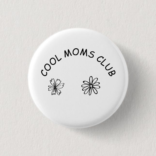 Chapa Redonda De 2,5 Cm Cool moms club (Anverso)