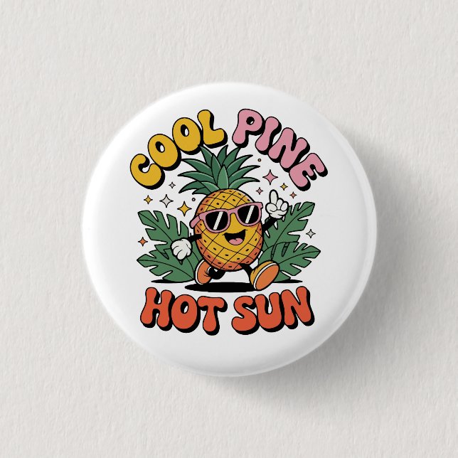 Chapa Redonda De 2,5 Cm Cool Pine Hot Sun Retro Pineapple Summer Vibes (Anverso)