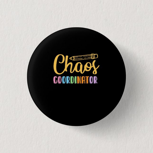 Chapa Redonda De 2,5 Cm Coordinador del caos docente (Anverso)