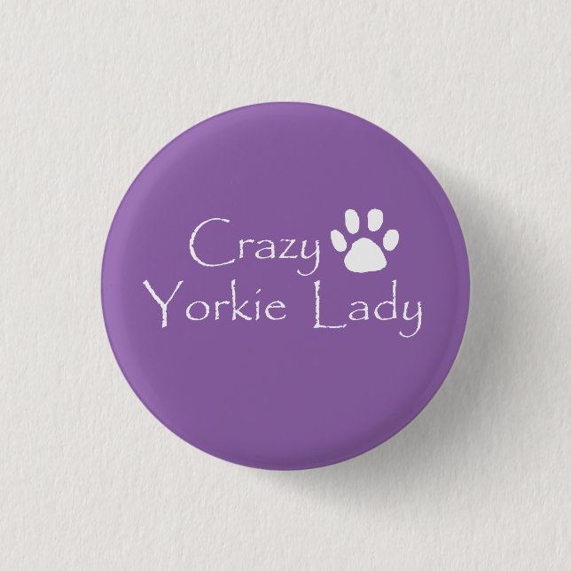 Chapa Redonda De 2,5 Cm Crazy Yorkie Lady (Anverso)