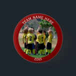 Chapa Redonda De 2,5 Cm Crear foto de equipo deportivo<br><div class="desc">Personalizar y personaliza este botón de foto con la foto de tu equipo deportivo favorito. Coloque una foto del equipo cuadrado del béisbol, el softball, el fútbol de baloncesto, el fútbol, el hockey en lugar de la foto de la plantilla. Añada el nombre del equipo en la parte superior y...</div>