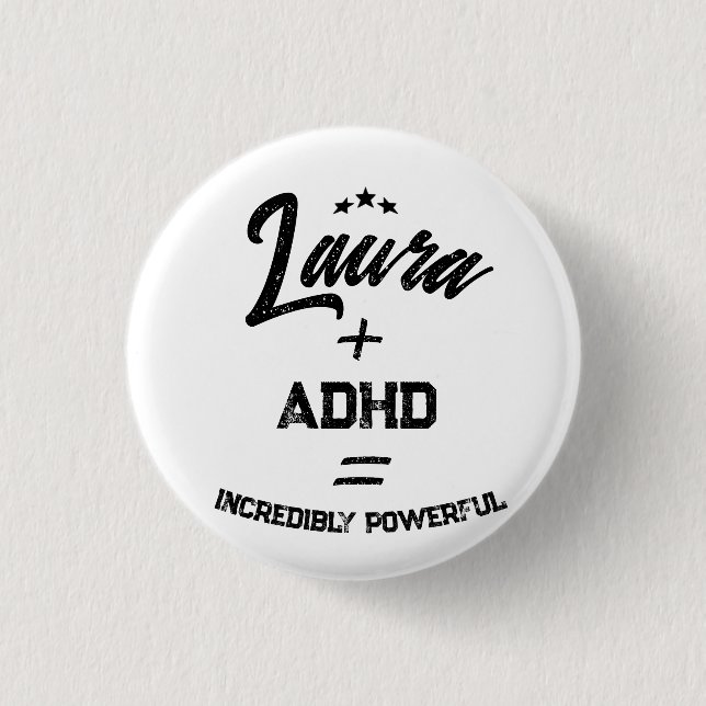 Chapa Redonda De 2,5 Cm custom adhd incredibly powerful (Anverso)