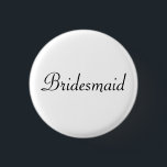 CHAPA REDONDA DE 2,5 CM DAMA DE HONOR<br><div class="desc">BOTÓN DE LA DAMA DE HONOR</div>