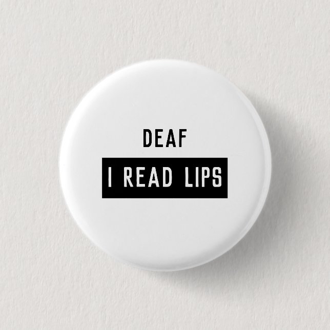 Chapa Redonda De 2,5 Cm Deaf I LEAD LIPS (Anverso)