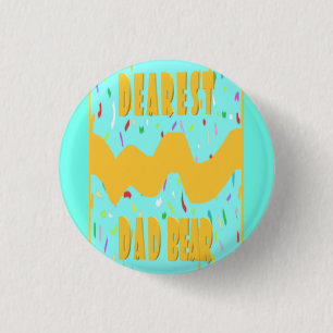Chapa Redonda De 2,5 Cm Dearest Dad Bear diseño divertido color mostaza az