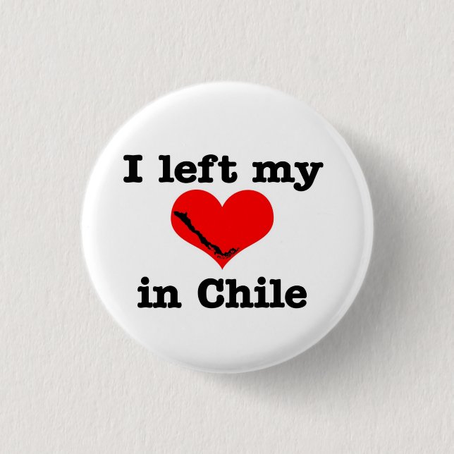 Chapa Redonda De 2,5 Cm Dejé mi corazón en Chile (Anverso)