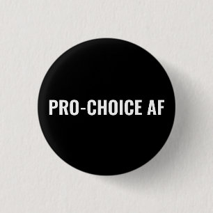 Chapa Redonda De 2,5 Cm Derechos de aborto en blanco y negro de Pro Choice