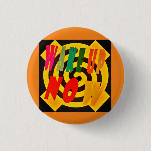 Chapa Redonda De 2,5 Cm Despierten ahora las palabras de arte de bloques d