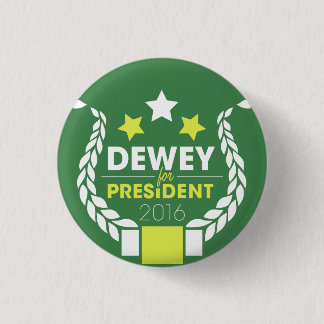 Chapa Redonda De 2,5 Cm Dewey para presidente Button