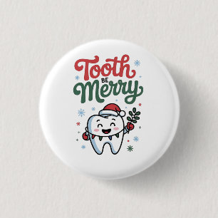 Chapa Redonda De 2,5 Cm Diente sea alegre dentista odontología Navidad Xma