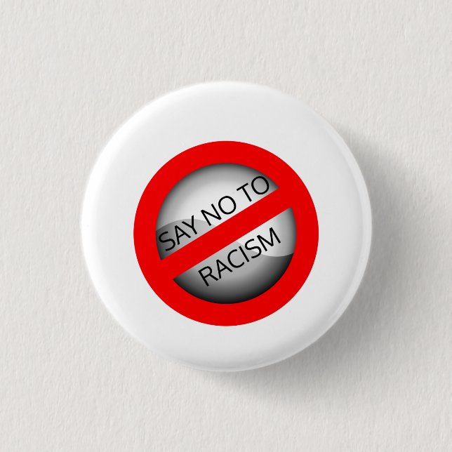 Chapa Redonda De 2,5 Cm Diga no al racismo (Anverso)