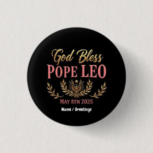 Chapa Redonda De 2,5 Cm Dios bendiga al Papa León celebrando al nuevo Papa