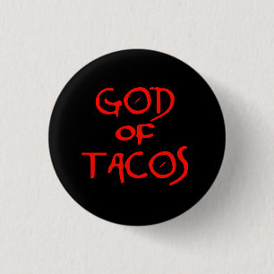 Chapa Redonda De 2,5 Cm Dios del Tacos (texto solamente)