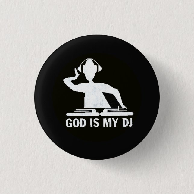 Chapa Redonda De 2,5 Cm ¡Dios es mi DJ! (Anverso)
