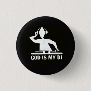 Chapa Redonda De 2,5 Cm ¡Dios es mi DJ!