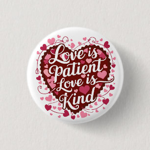 Chapa Redonda De 2,5 Cm diseño de camiseta amor es paciente amor es amable