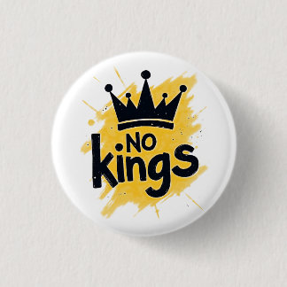 Chapa Redonda De 2,5 Cm Diseño No Reyes – Poder para el Pueblo