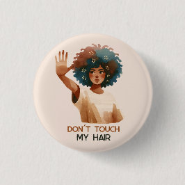 Chapa Redonda De 2,5 Cm "Don´t touch my hair"- Frau mit Afro- Illustration