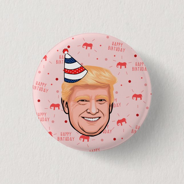 CHAPA REDONDA DE 2,5 CM DONALD TRUMP CUMPLEAÑOS (Anverso)