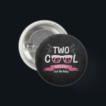 Chapa Redonda De 2,5 Cm Dos Chicas de Guay cambian el segundo cumpleaños<br><div class="desc">Celebra con estilo con estos divertidos y muy modernos botones de 2º cumpleaños. El diseño es fácil de personalizar con la redacción de tu evento especial y tus invitados estarán encantados cuando vean estos fabulosos botones. Se pueden encontrar elementos coincidentes en la colección.</div>