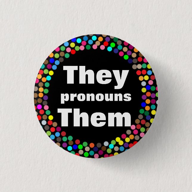 Chapa Redonda De 2,5 Cm Dotados Ellos Pronouns (Anverso)