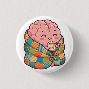 Chapa Redonda De 2,5 Cm Dulce Cerebro Acogedor Bebiendo Café Salud Mental 