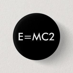 Chapa Redonda De 2,5 Cm E=MC2 insignia - NEGRO