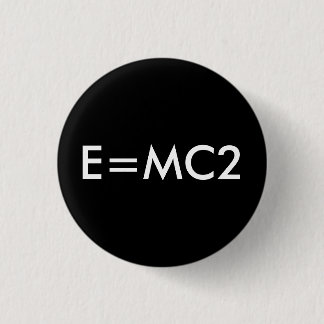 Chapa Redonda De 2,5 Cm E=MC2 insignia - NEGRO
